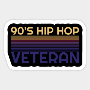 90's hip hop veteran - vintage retro Sticker